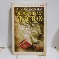 Membumikan Al-Qur'an