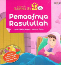 Pemaafnya Rasulullah : Sirah nabi Muhammad Sa